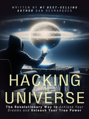 cover image of Hacking the Universe
